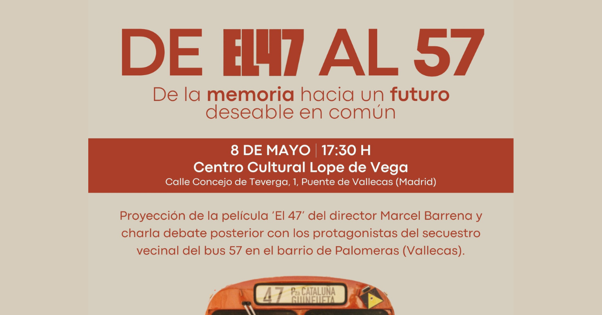 Encuentro en Vallecas de protagonistas de "El 47" y el 57, autobuses que fueron secuestrados por el movimiento vecinal 3 De el47 al 57